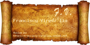 Franciscy Virgília névjegykártya